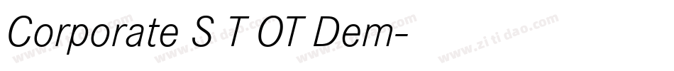 Corporate S T OT Dem字体转换